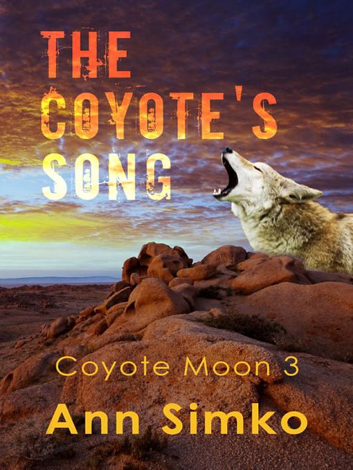 Title details for The Coyote's Song by Ann Simko - Available
